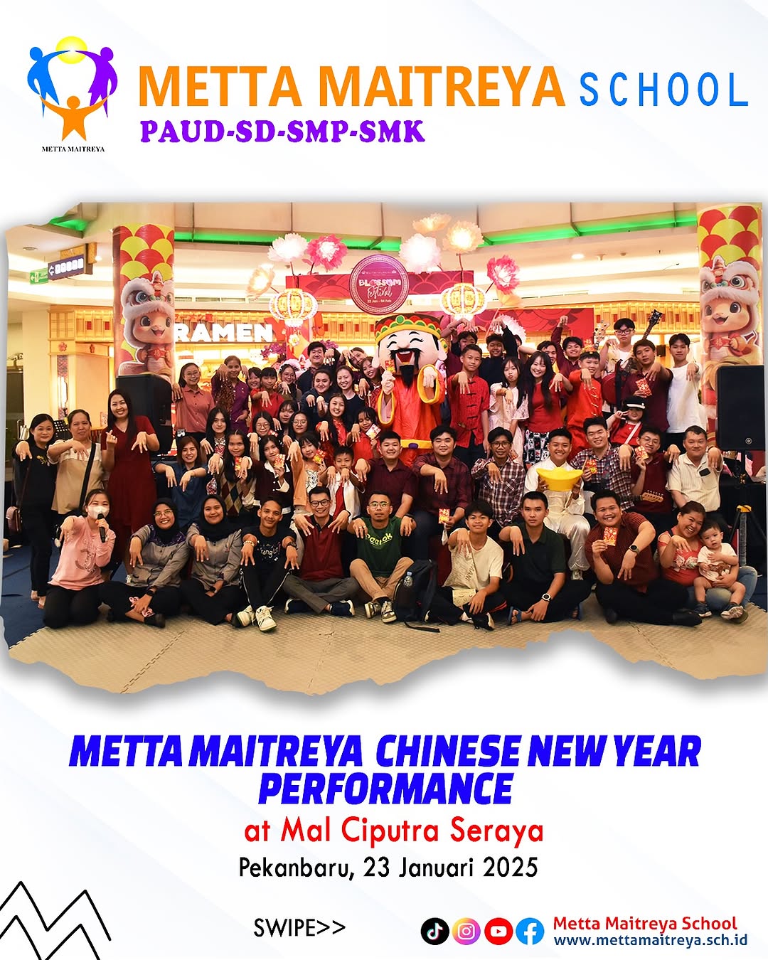 Metta Maitreya Chinese New Year Performances at Ciputra Seraya Mal Pekanbaru